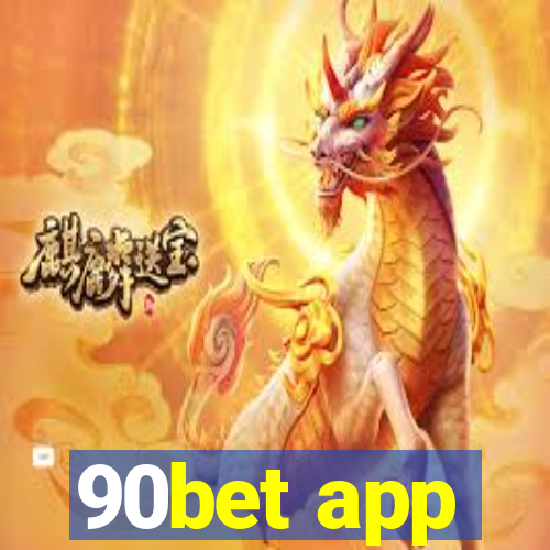 90bet app